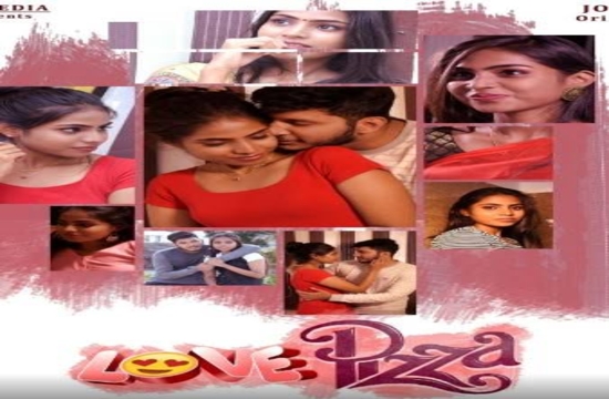 Love Pizza (2022) Tamil S01 Complete Hot Web Series