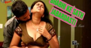 Bhabhi Ke Sath Jabardasti (2022) Hindi Short Film