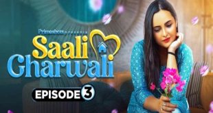 Saali Gharwali S01E03 (2022) Hindi Hot Web Series PrimeShots