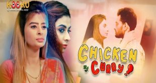 Chiken Curry Part 1 EP02 (2021) Hindi Web Series Kooku