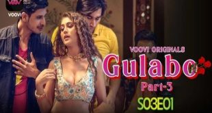 Gulabo S01E05 (2022) Hindi Hot Web Series Voovi