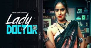 Lady Doctor S01E02 (2023) Hindi Hot Web Series PrimeShots