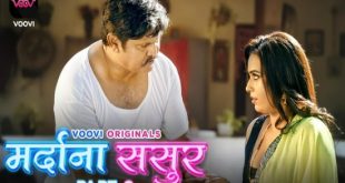 Mardana Sasur S01E05 (2023) Hindi Hot Web Series Voovi