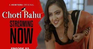 Choti Bahu S01E02 (2023) Hindi Hot Web Series HuntersApp