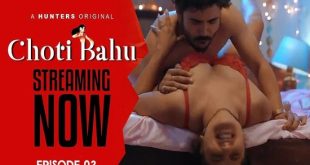 Choti Bahu S01E03 (2023) Hindi Hot Web Series HuntersApp