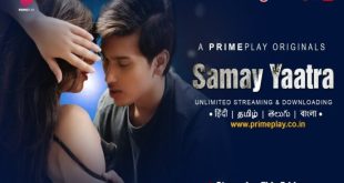 Samay Yaatra S01E01 (2023) Hindi Hot Web Series PrimePlay