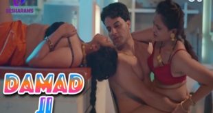 Damad Ji S01E04 (2023) Hindi Hot Web Series Besharams