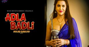 Adla Badli S01E02 (2023) Hindi Hot Web Series WowEntertainment