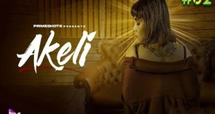 Akeli S01E02 (2023) Hindi Hot Web Series PrimeShots