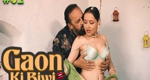 Gaon Ki Biwi S01E02 (2023) Hindi Hot Web Series WOOW