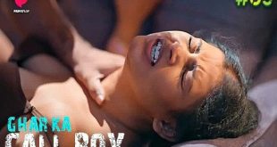 Ghar Ka Call Boy S01E03 (2023) Hindi Hot Web Series PrimePlay