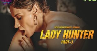 Lady Hunter S03E02 (2023) Hindi Hot Web Series WowEntertainment