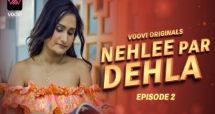 Nehlee Par Dehla S01E02 (2023) Hindi Hot Web Series Voovi