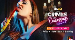 Crimes and Confessions S02E06 (2023) Hindi Hot Web Series Alt Balaji