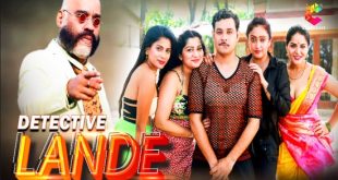 Detective Lande S01E03 (2023) Hindi Hot Web Series CinePrime