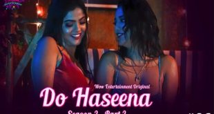 Do Haseena S02E06 (2023) Hindi Hot Web Series WowEntertainment