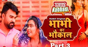 Bhabhi ka Bhaukal S01E06 (2023) Hindi Hot Web Series RabbitMovies