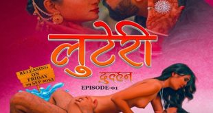 Luteri Dulhan S01E01 (2023) Uncut Hindi Web Series UncutAdda