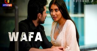 Wafa P01E03 (2023) Hindi Hot Web Series Atrangii