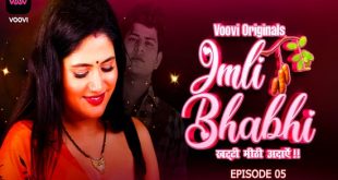 Imli Bhabhi S01E05 (2023) Hindi Hot Web Series Voovi