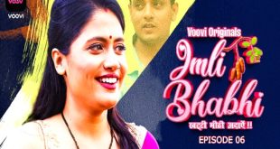 Imli Bhabhi S01E06 (2023) Hindi Hot Web Series Voovi