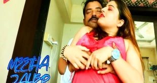 Meetha Zaher (2023) Hindi Hot Short Film 18plus