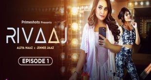 Rivaaj S01E01 (2023) Hindi Hot Web Series PrimeShots