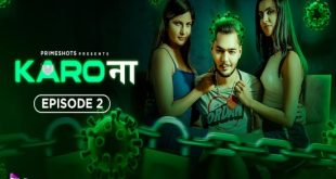 Karo Naa S01E02 (2023) Hindi Hot Web Series PrimeShots