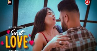 Secret Love S01E01 (2023) Hindi Hot Web Series LeoApp