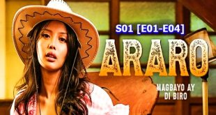 Araro S01 (E01-E04) (2023) Tagalog Hot Movie Vivamax