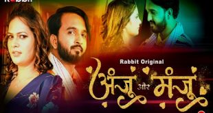 Anju Or Manju S01E02 (2024) Hindi Hot Web Series RabbitMovies