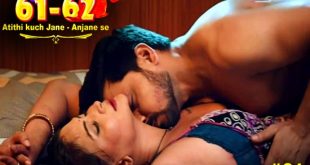 Atithi Kuch Jane Anjane Se S01E01 (2024) Hindi Hot Web Series DigiMoviePlex