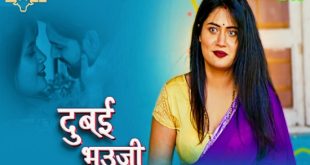 Dubai Bhauji S01E01 (2024) Hindi Hot Web Series Bullapp