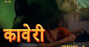 Kaveri S01E01 (2024) Hindi Hot Web Series Cultflix