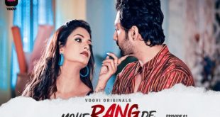 Mohe Range De S01E01 (2024) Hindi Hot Web Series Voovi