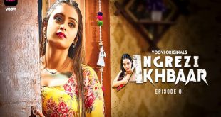 Angrezy Akhbar S01E01 (2024) Hindi Hot Web Series Voovi