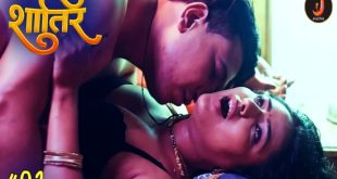 Shatir S01E02 (2024) Hindi Hot Web Series Jalva