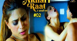 Aakhiri Raat S01E02 (2024) Hindi Hot Web Series Jugnutv