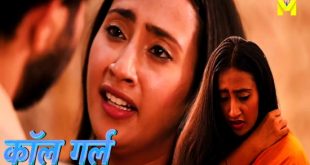 Call Girl S01(E01-E02) (2024) Hindi Hot Web Series Mastram