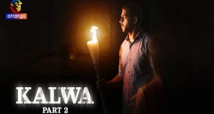 Kalwa P02 (2024) Hindi Hot Web Series Atrangii