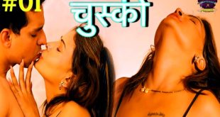 Chuski S01E01 (2024) Hindi Hot Web Series WowEntertainment