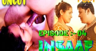 Insaaf S01E04 (2024) Uncut Hindi Web Series Fugi