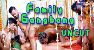 Family Gangbang (2024) UNCUT Hindi Short Film GoddesMahi