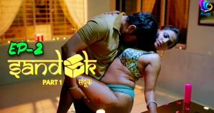 Sandook S01E02 (2024) Hindi Hot Web Series Peakok