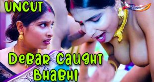 Debar Caught Bhabhi (2024) Hot Hindi Short Film GoddesMahi