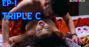 Triple C S01E01 (2024) Hindi Hot Web Series Sutraflix