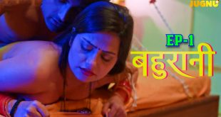 Bahurani S01E01 (2024) Hindi Hot Web Series Jugnu