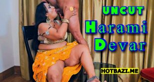 Harami Devar (2024) Hot Hindi Short Film