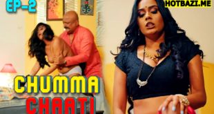 Chumma Chaati (2025) S01E02 Hindi Hot Web Series Bullapp