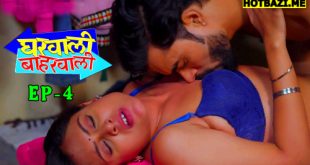 Gharwali Baharwali (2025) S01E04 Hindi Hot Web Series Jugnu